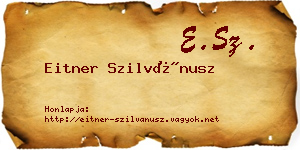 Eitner Szilvánusz névjegykártya